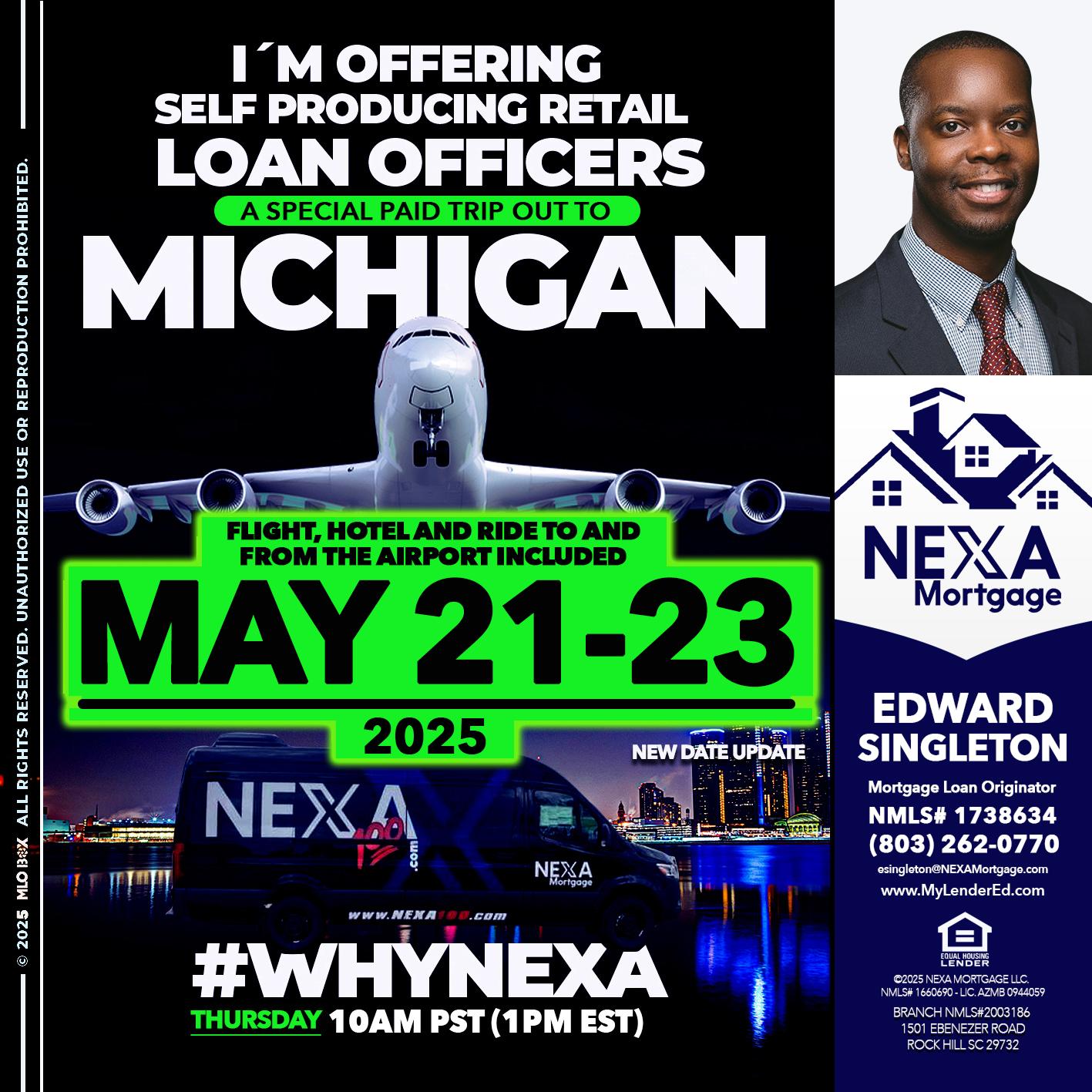 MICHIGAN TRIP - Edward Singleton -Sr. Mortgage Loan Originator