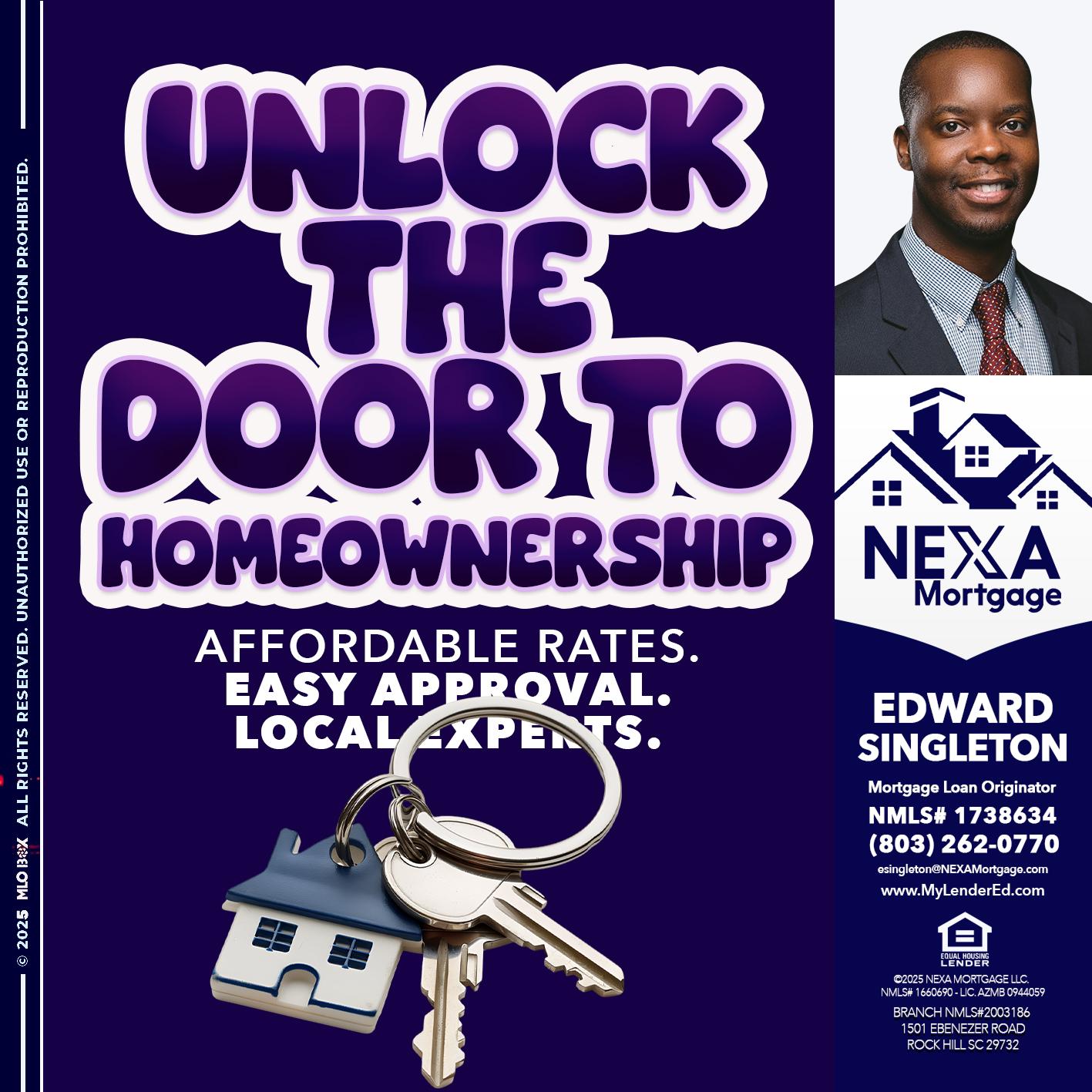 UNLOCK THE DOOR - Edward Singleton -Sr. Mortgage Loan Originator