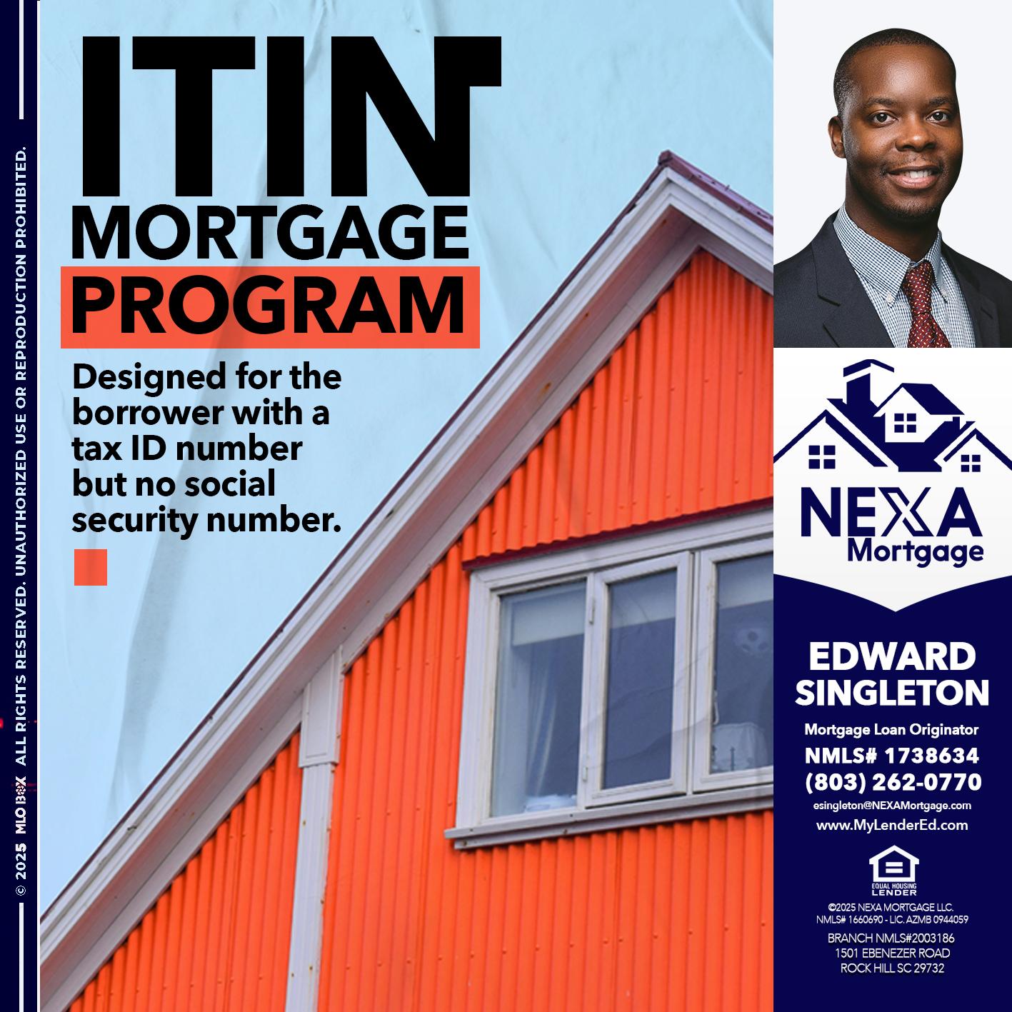 ITIN PROGRAM - Edward Singleton -Sr. Mortgage Loan Originator