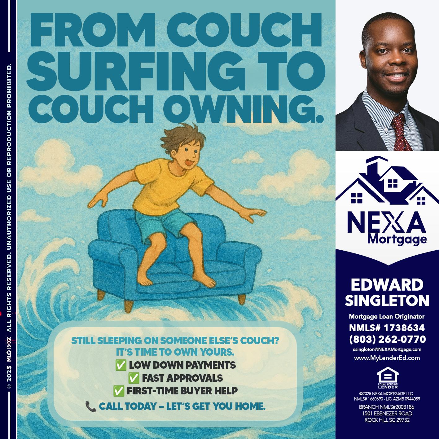 FROM COACH SURFING - Edward Singleton -Sr. Mortgage Loan Originator