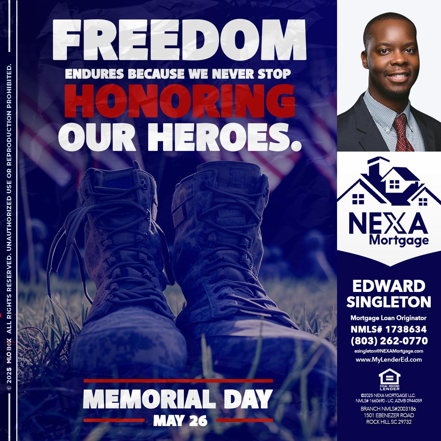 Memorial Day - Edward Singleton -Sr. Mortgage Loan Originator