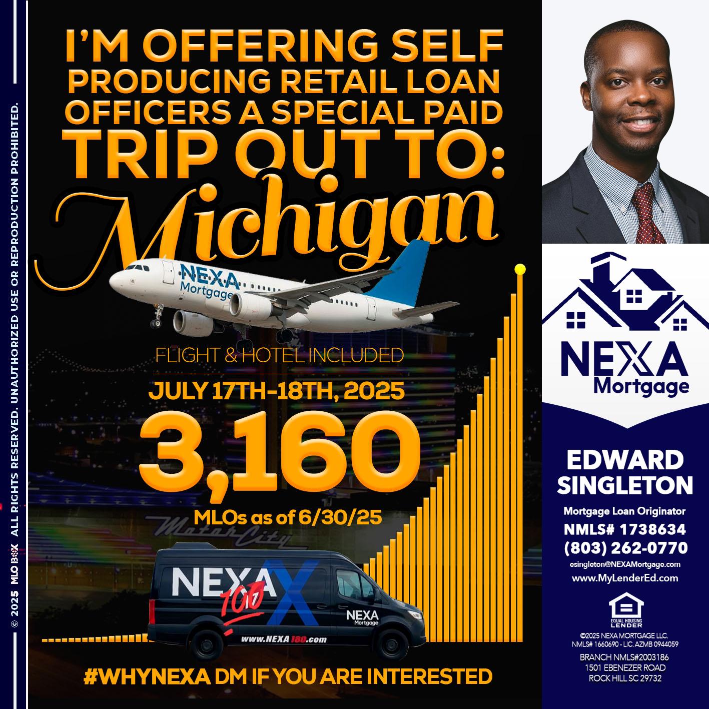 MICHIGAN TRIP - Edward Singleton -Sr. Mortgage Loan Originator