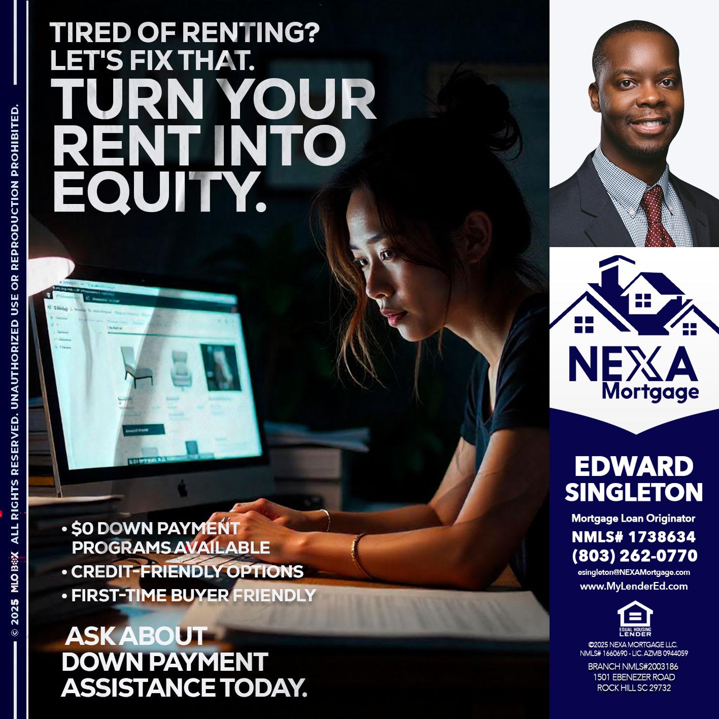 tired of renting? - Edward Singleton -Sr. Mortgage Loan Originator