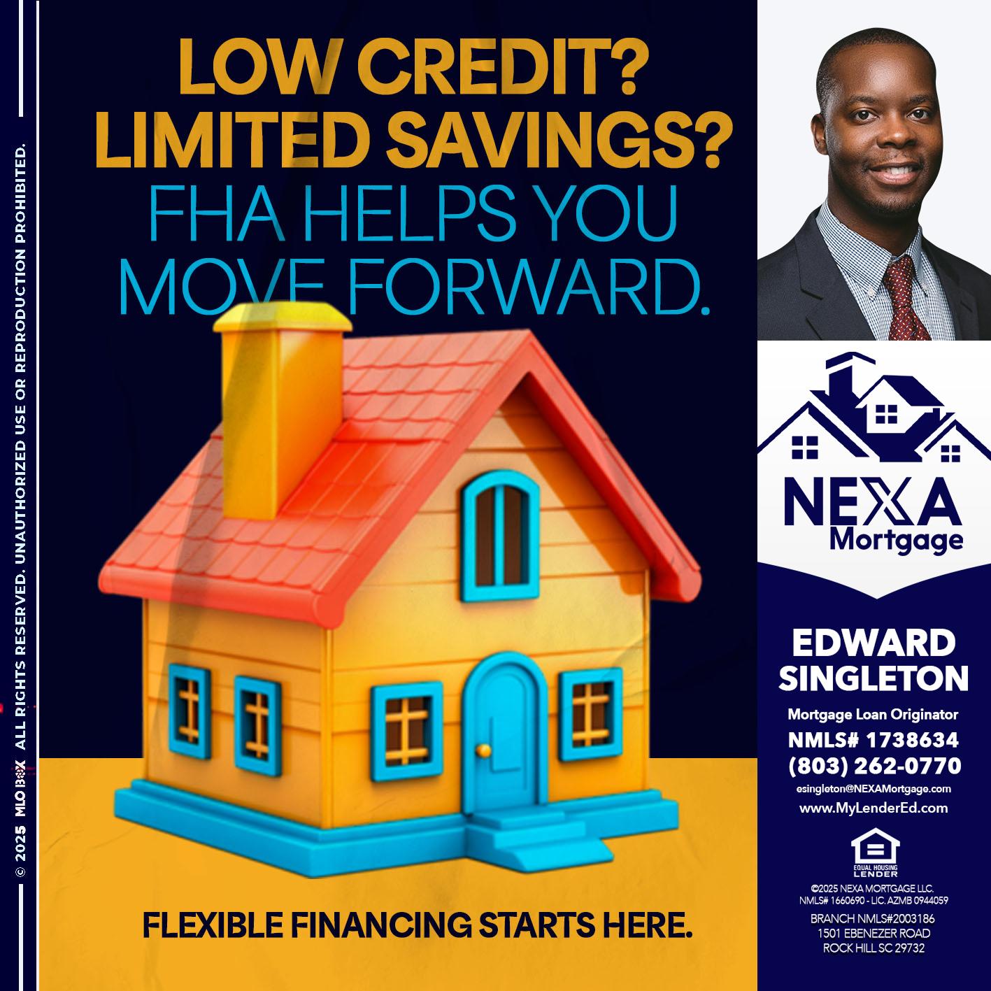 LOW CREDIT? - Edward Singleton -Sr. Mortgage Loan Originator