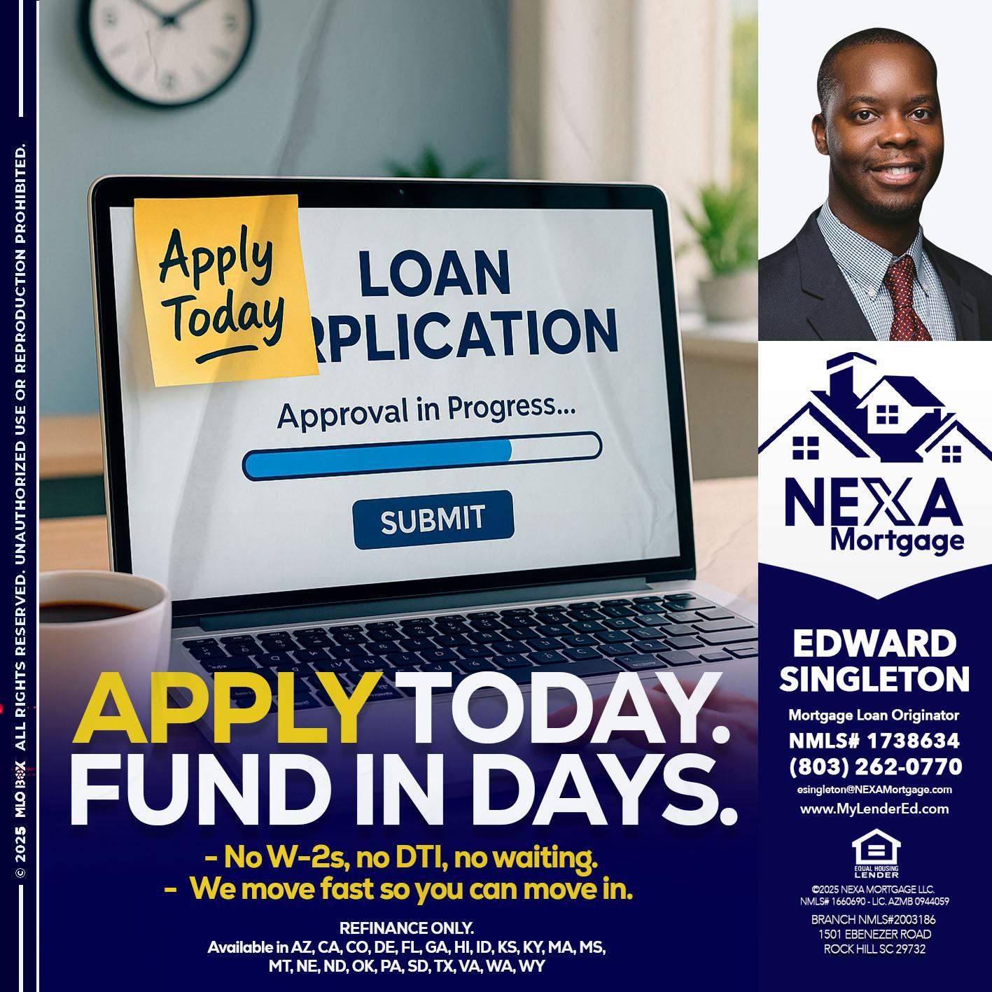 APPLY TODAY - Edward Singleton -Sr. Mortgage Loan Originator