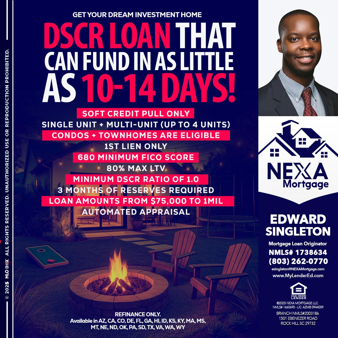 DSCR LOAN - Edward Singleton -Sr. Mortgage Loan Originator