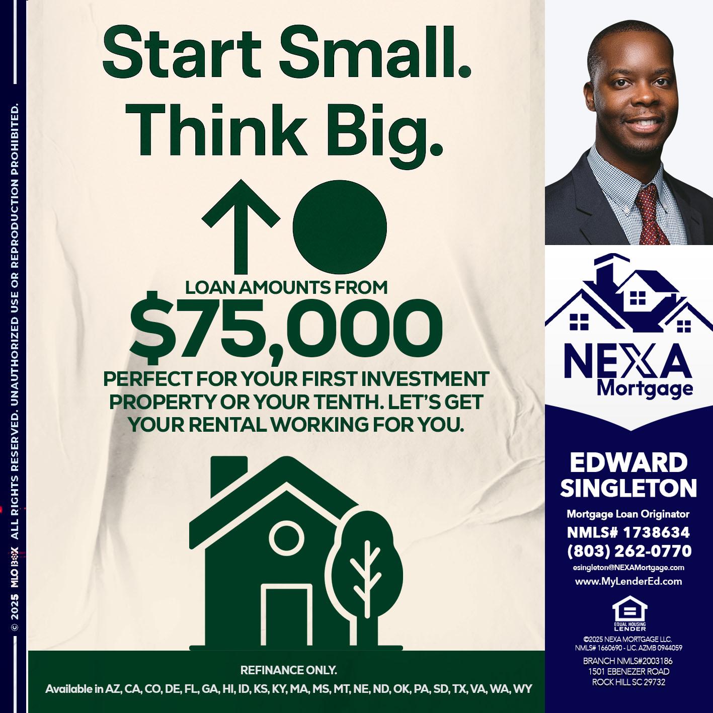 START SMALL - Edward Singleton -Sr. Mortgage Loan Originator