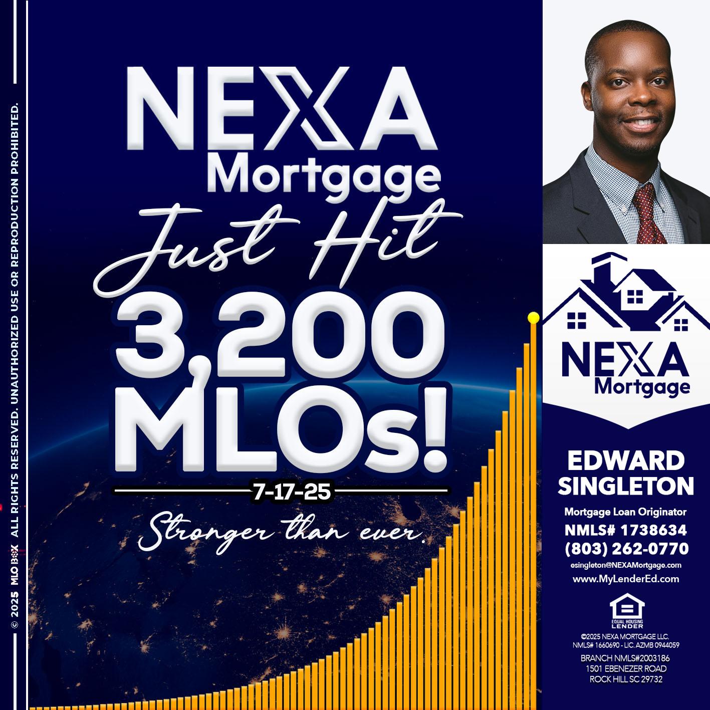 JUST HIT 3,200 MLOs - Edward Singleton -Sr. Mortgage Loan Originator