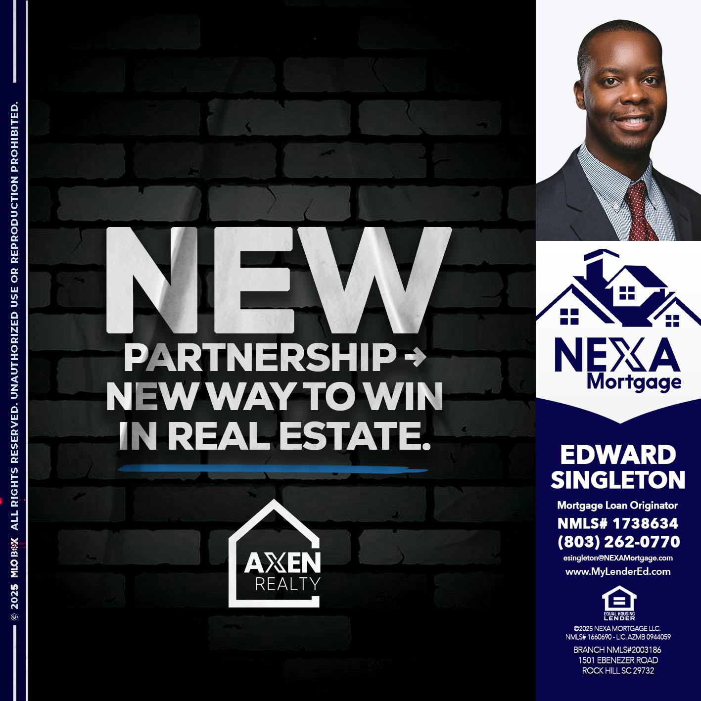 new partnership - Edward Singleton -Sr. Mortgage Loan Originator