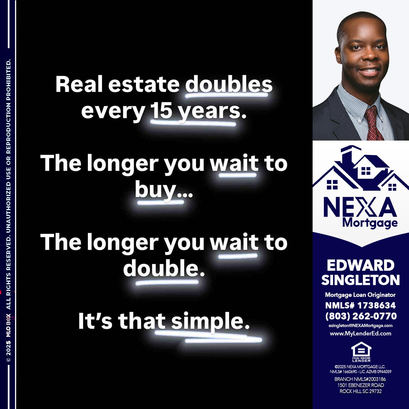 REAL ESTATE - Edward Singleton -Sr. Mortgage Loan Originator