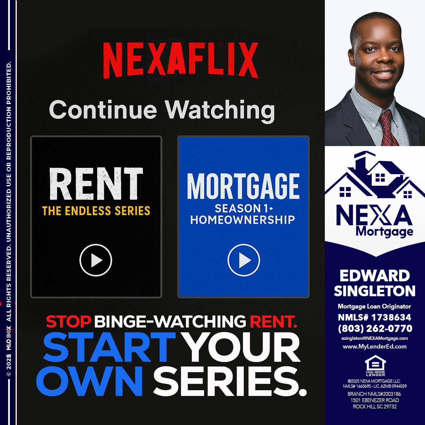 NEXAFLIX - Edward Singleton -Sr. Mortgage Loan Originator