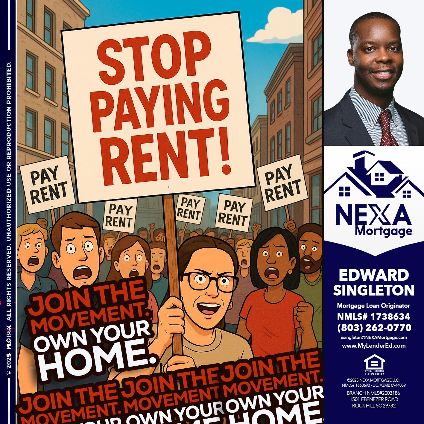 stop paying rent - Edward Singleton -Sr. Mortgage Loan Originator