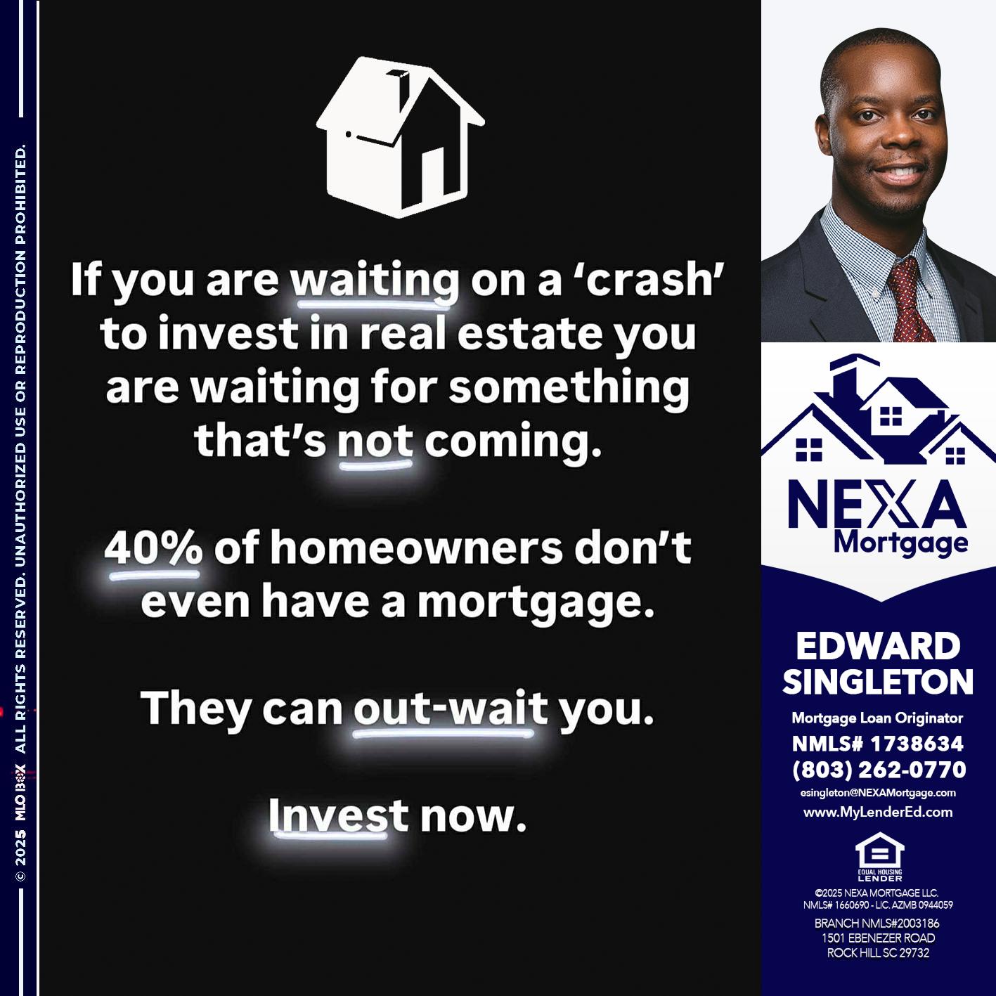 IF YOU ARE WAITING - Edward Singleton -Sr. Mortgage Loan Originator