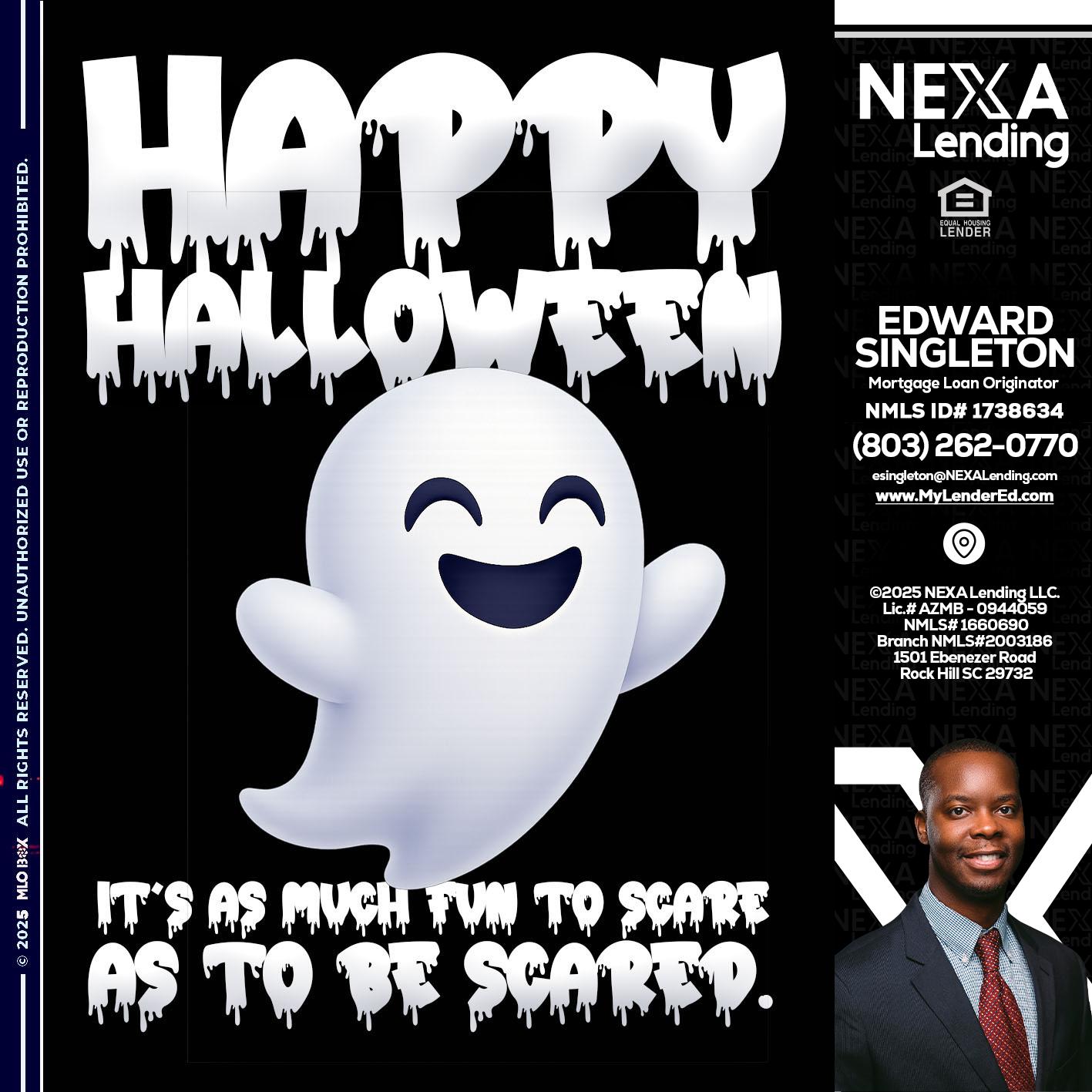 HAPPY HALLOWEEN - Edward Singleton -Sr. Mortgage Loan Originator