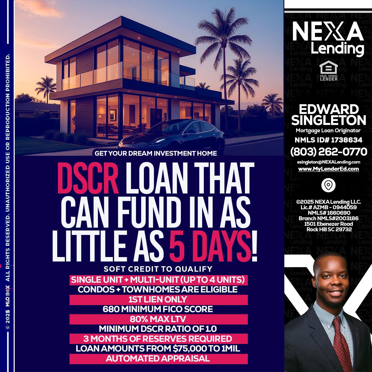 DSCR - Edward Singleton -Sr. Mortgage Loan Originator