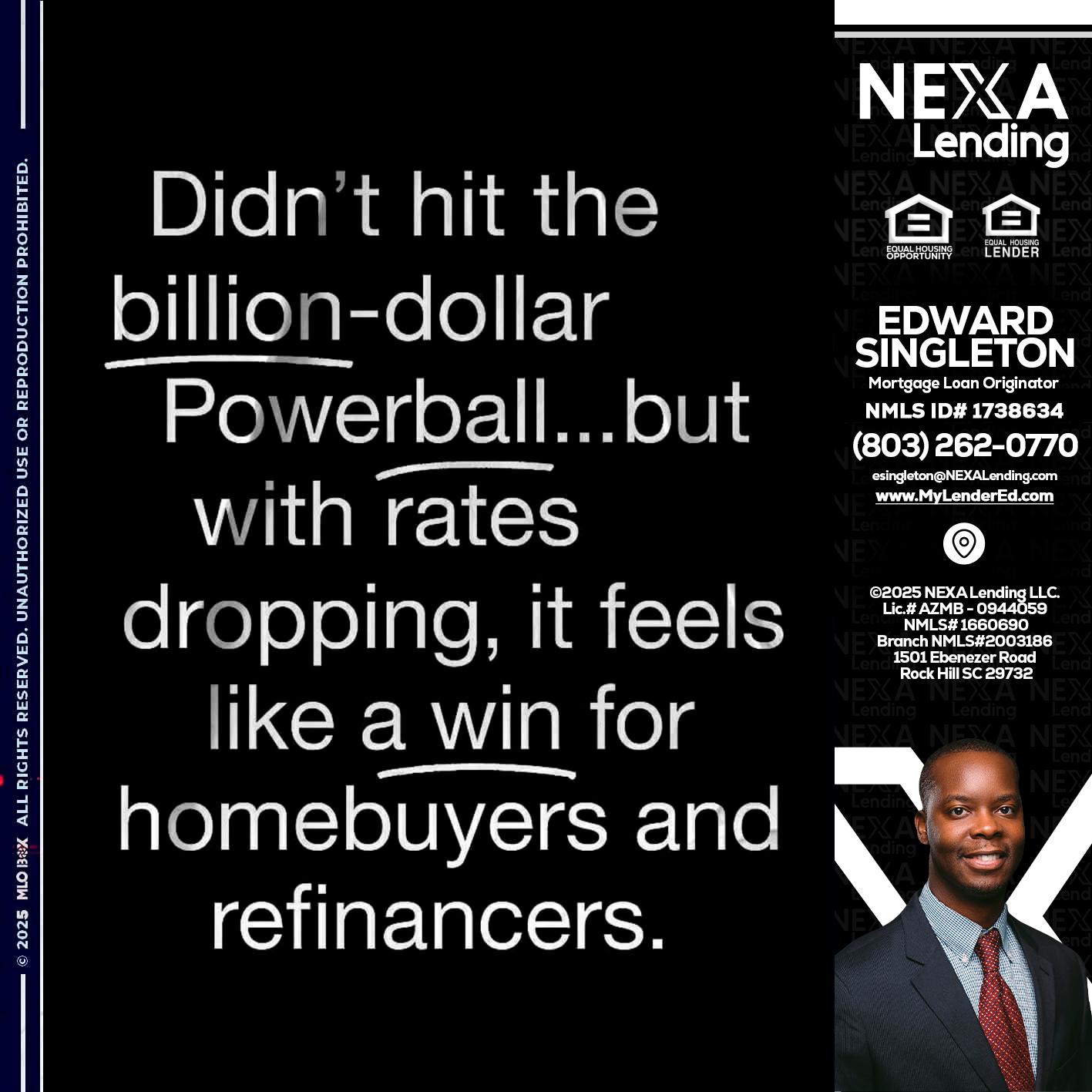 DIDNT HIT - Edward Singleton -Sr. Mortgage Loan Originator