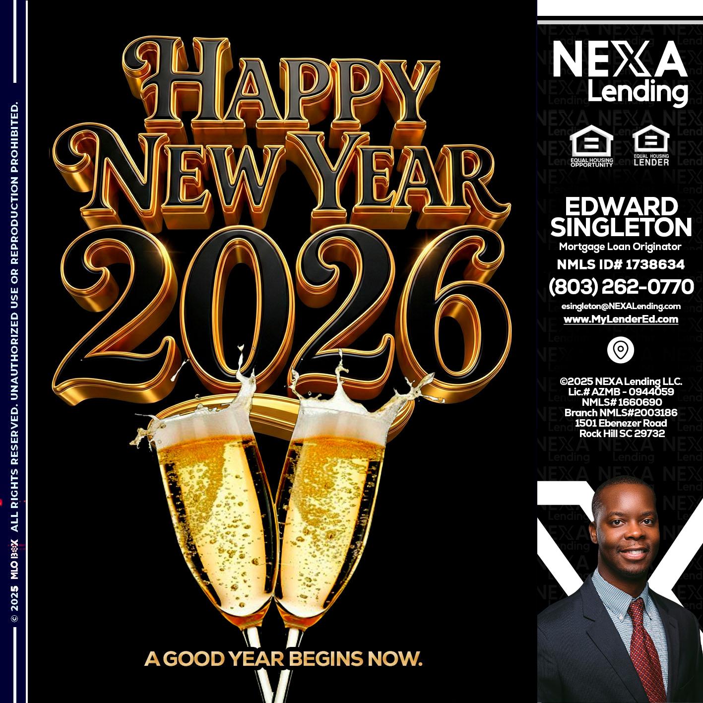 happy new year 2026 - Edward Singleton -Sr. Mortgage Loan Originator