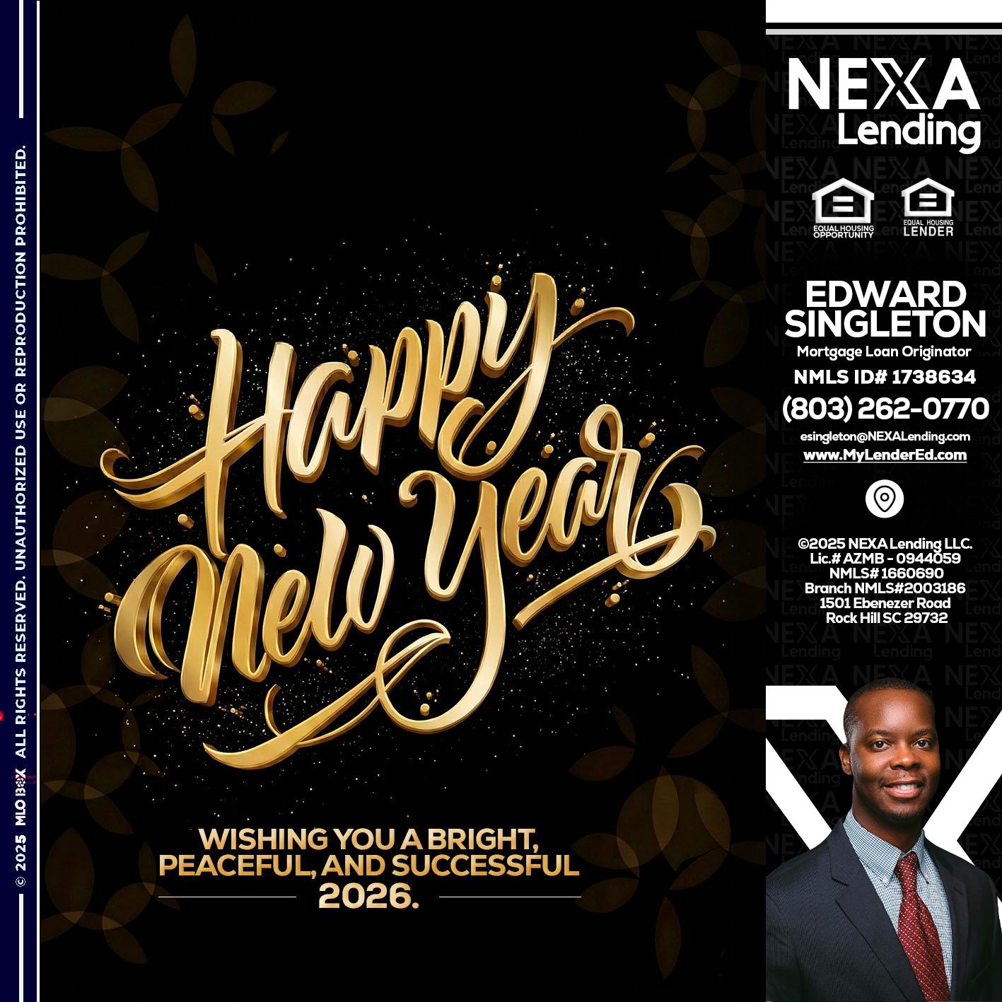 HAPPY NEW YEAR - Edward Singleton -Sr. Mortgage Loan Originator