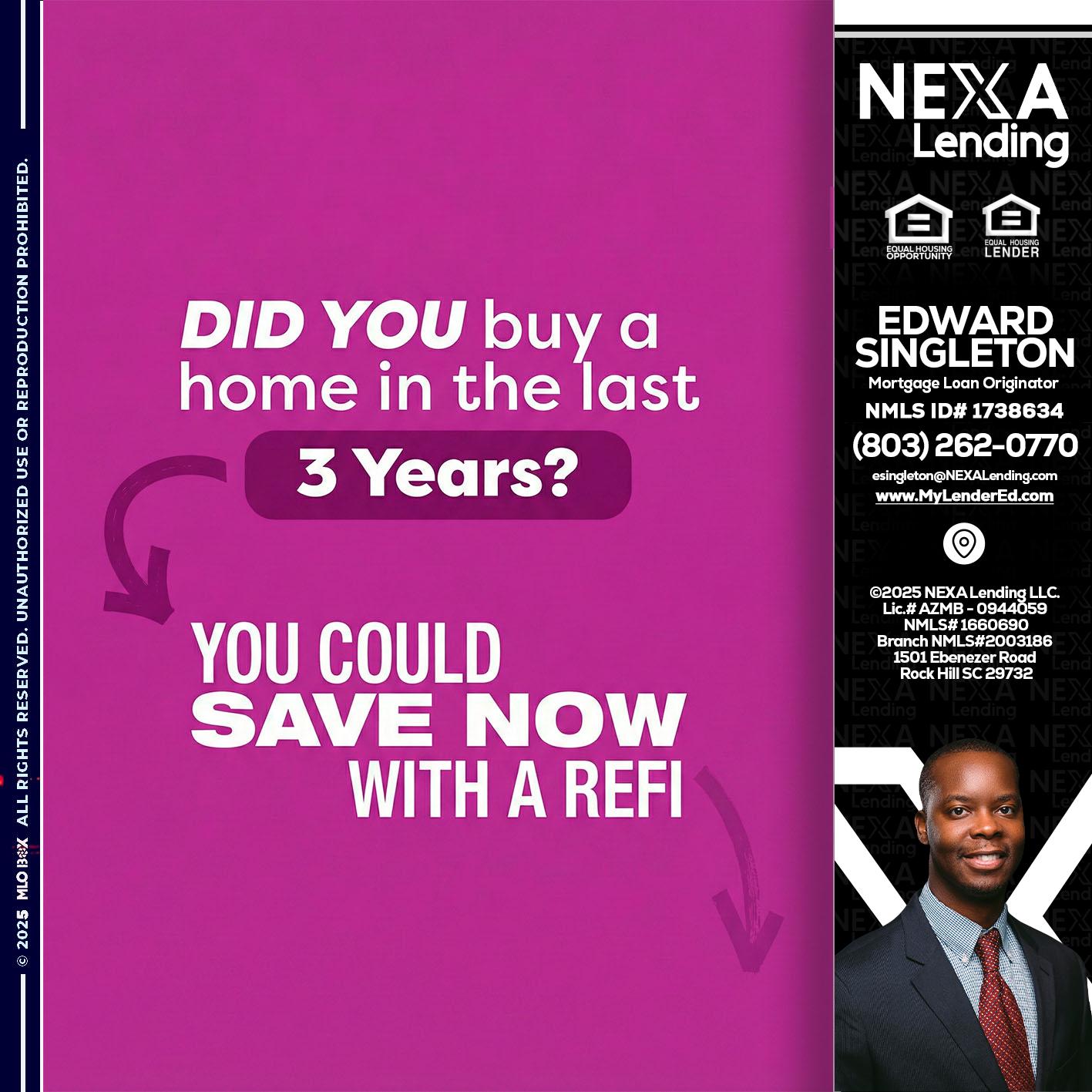 did you - Edward Singleton -Sr. Mortgage Loan Originator