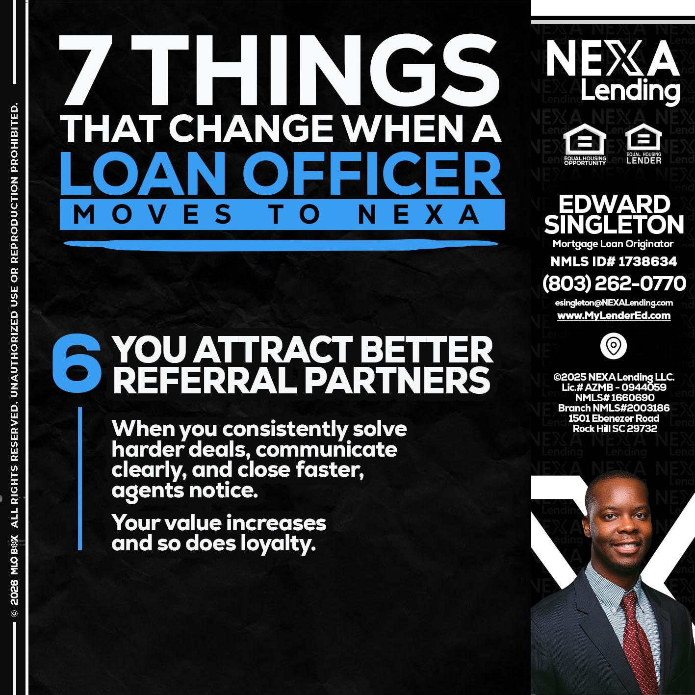 7 THINGS (6) - Edward Singleton -Sr. Mortgage Loan Originator