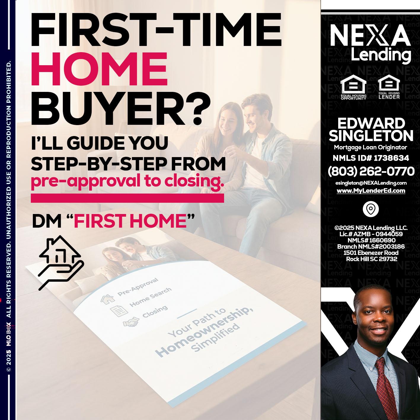first time home buyer - Edward Singleton -Sr. Mortgage Loan Originator