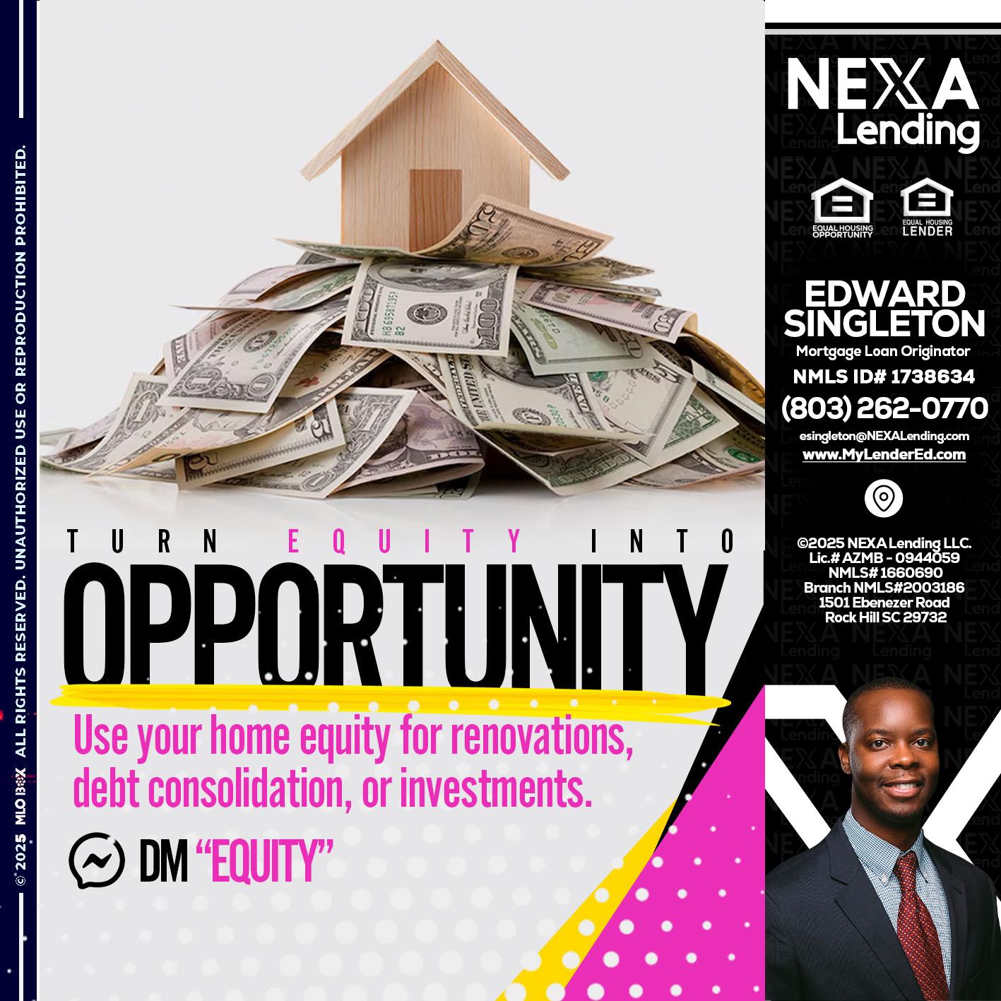 opportunity - Edward Singleton -Sr. Mortgage Loan Originator