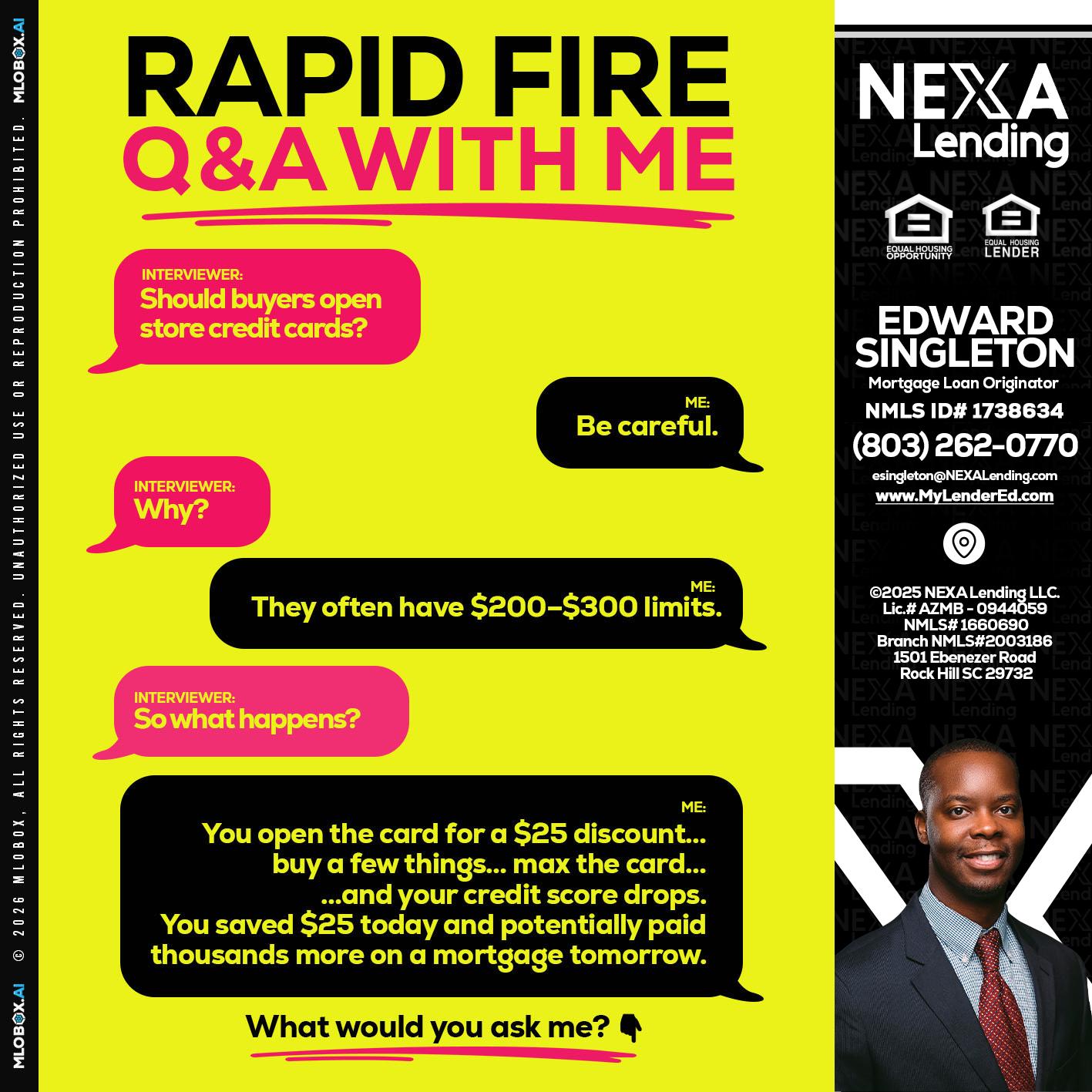 RAPID FIRE Q&A - Edward Singleton -Sr. Mortgage Loan Originator