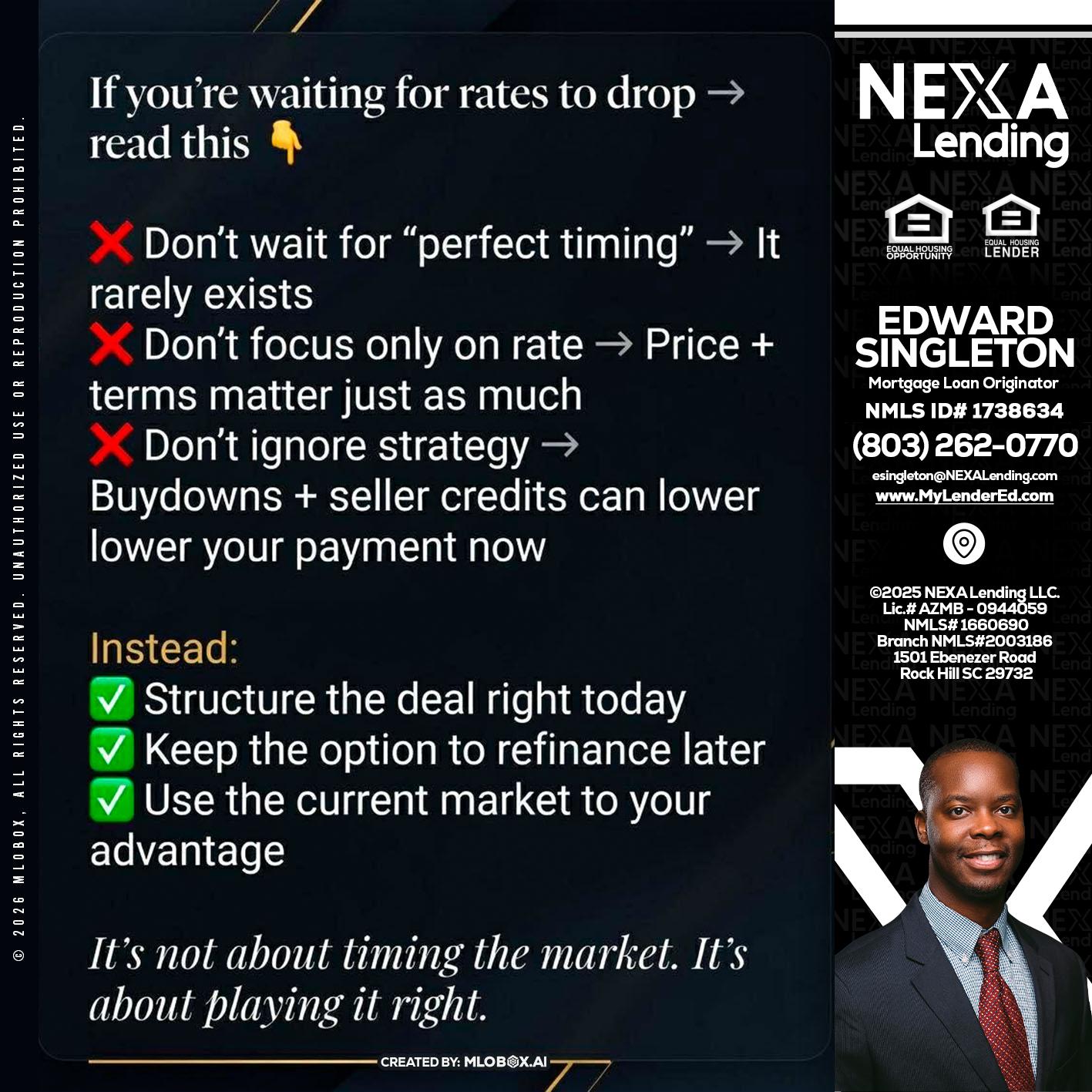 IF YOU ARE - Edward Singleton -Sr. Mortgage Loan Originator