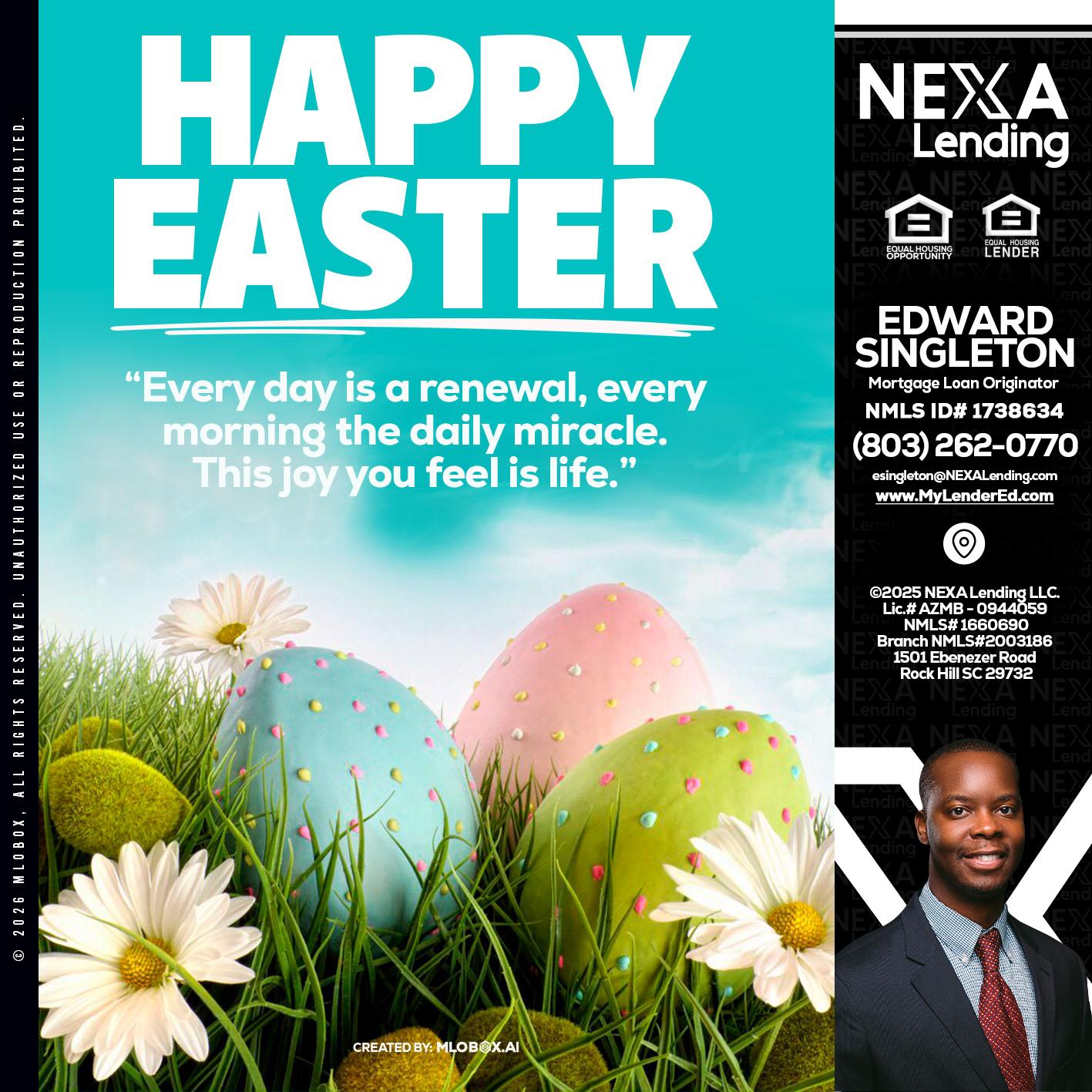 happy easter - Edward Singleton -Sr. Mortgage Loan Originator