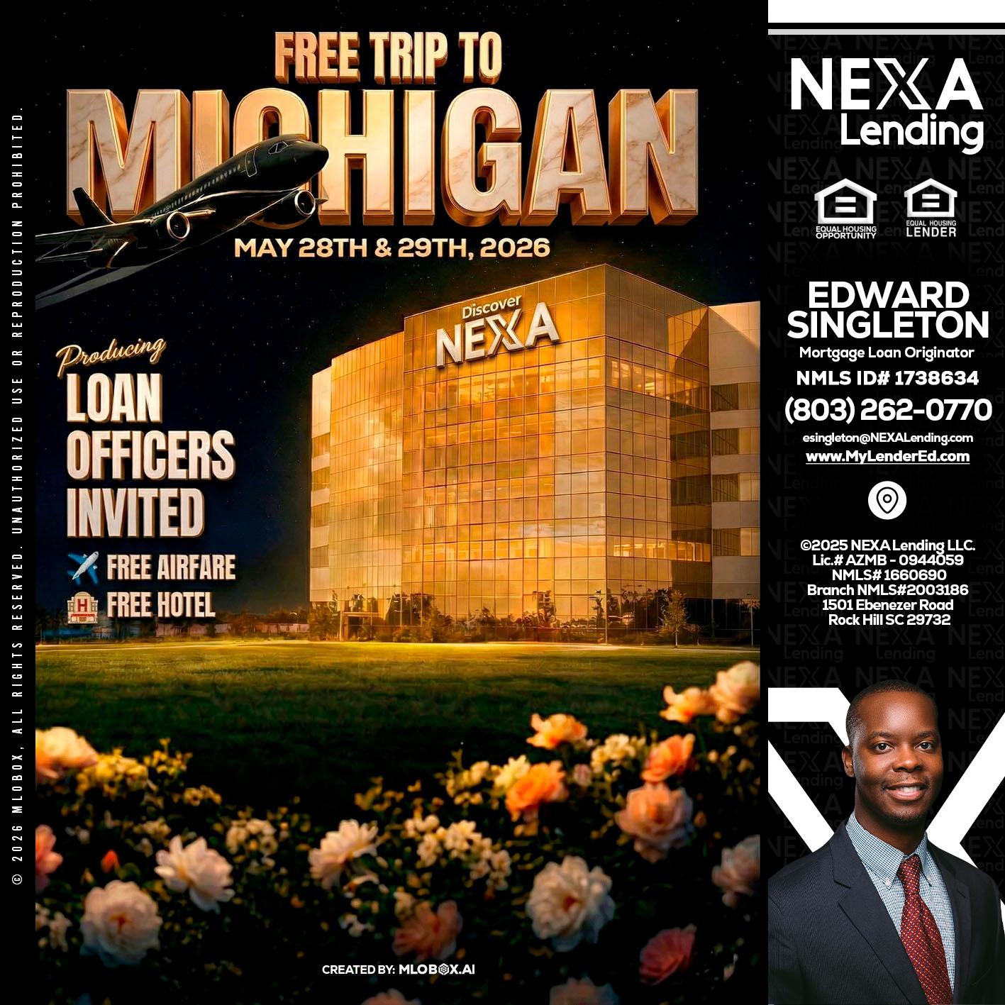 FREE TRIP TO MICHIGAN - Edward Singleton -Sr. Mortgage Loan Originator