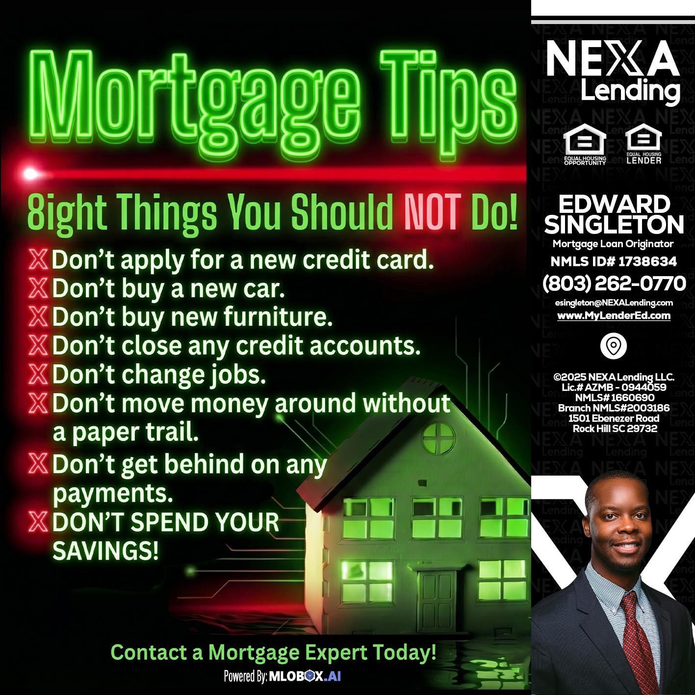 Mortgage Tips at your Door - Edward Singleton -Sr. Mortgage Loan Originator