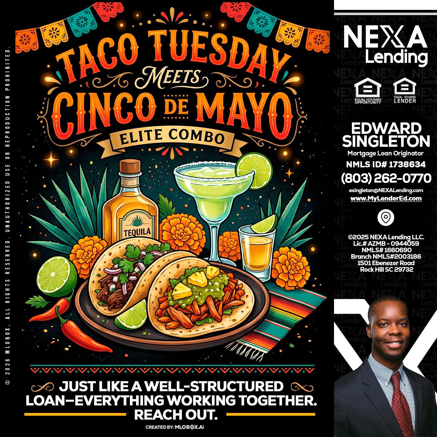 TACO TUESDAY - Edward Singleton -Sr. Mortgage Loan Originator