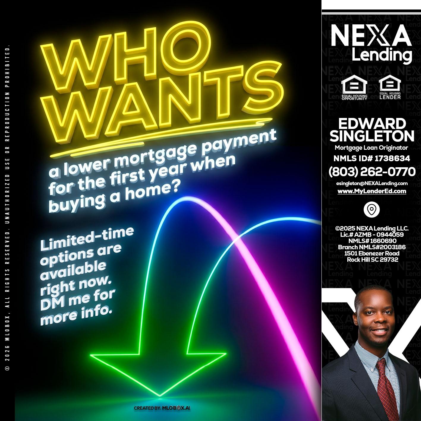 WHO WANTS - Edward Singleton -Sr. Mortgage Loan Originator
