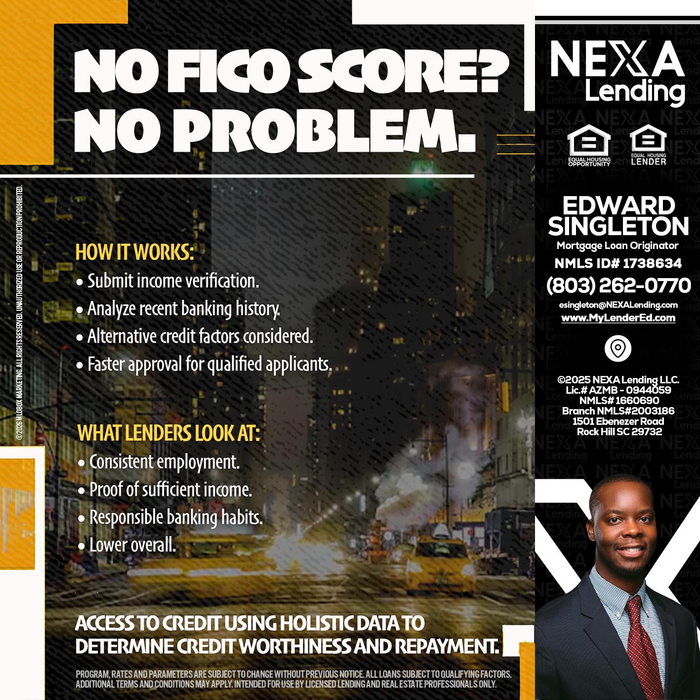 NO FICO SCORE? - Edward Singleton -Sr. Mortgage Loan Originator