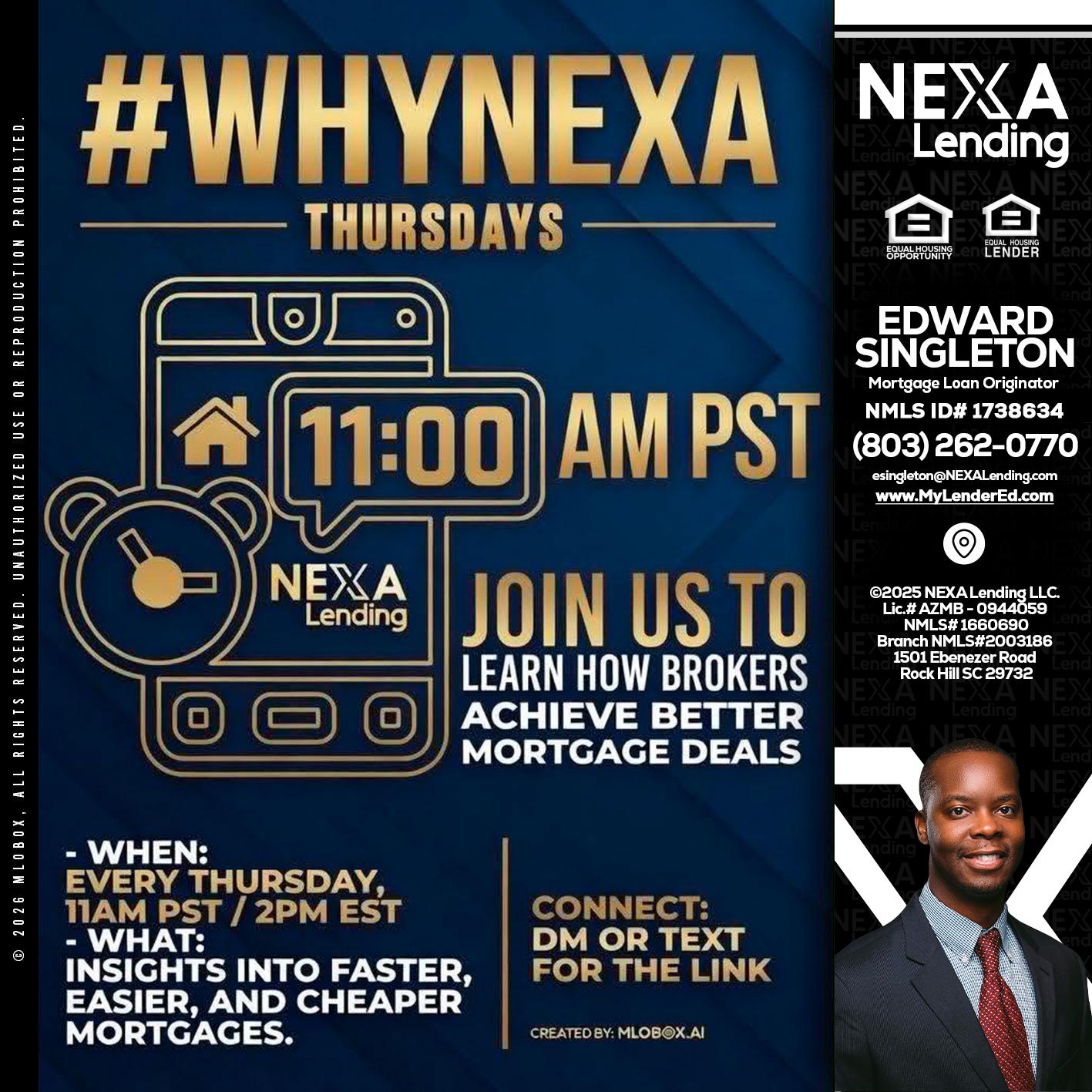WHY NEXA THURDAYS - Edward Singleton -Sr. Mortgage Loan Originator
