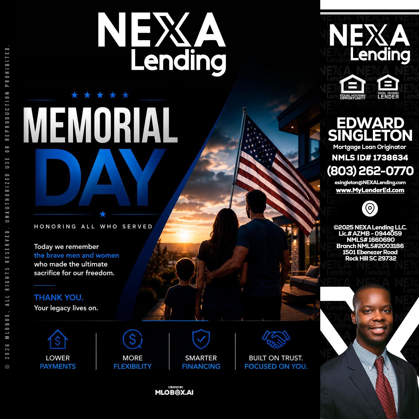 MEMORIAL DAY - Edward Singleton -Sr. Mortgage Loan Originator