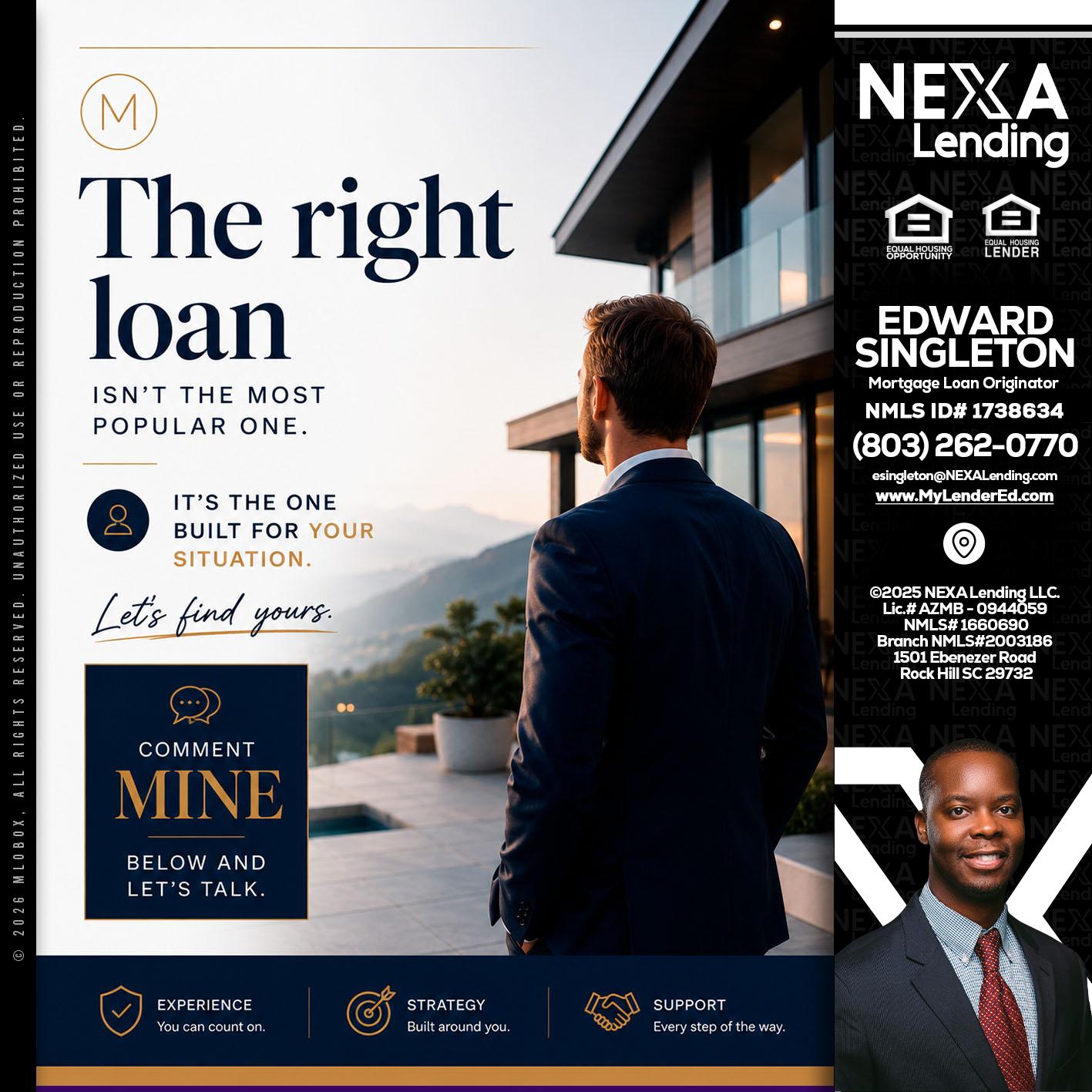 THE RIGHT LOAN - Edward Singleton -Sr. Mortgage Loan Originator