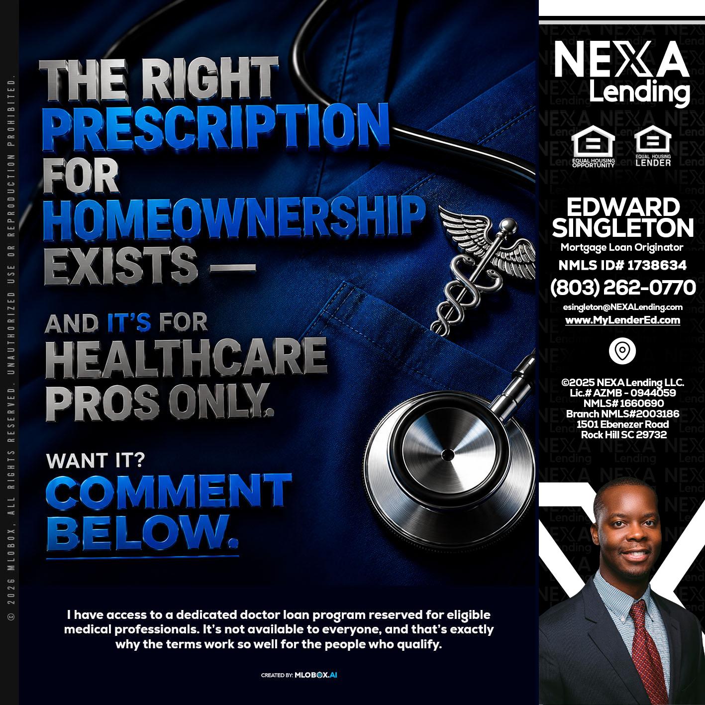 THE RIGHT PRESCRIPTION - Edward Singleton -Sr. Mortgage Loan Originator