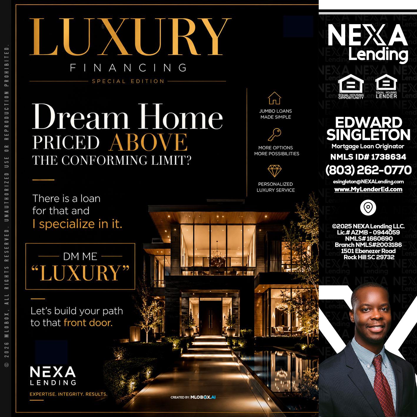 LUXURY - Edward Singleton -Sr. Mortgage Loan Originator