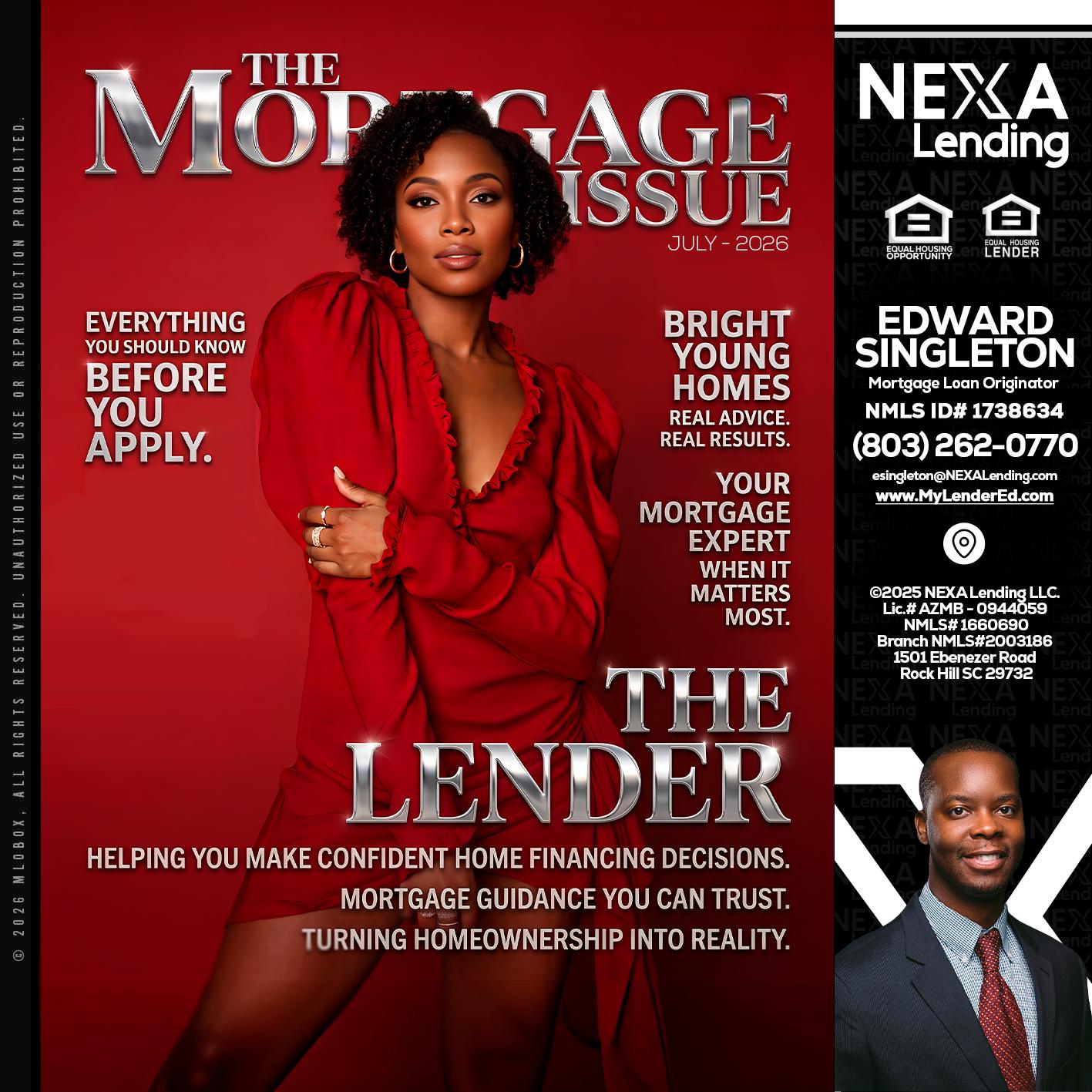 THE MORTGAGE ISSUE JULY - Edward Singleton -Sr. Mortgage Loan Originator
