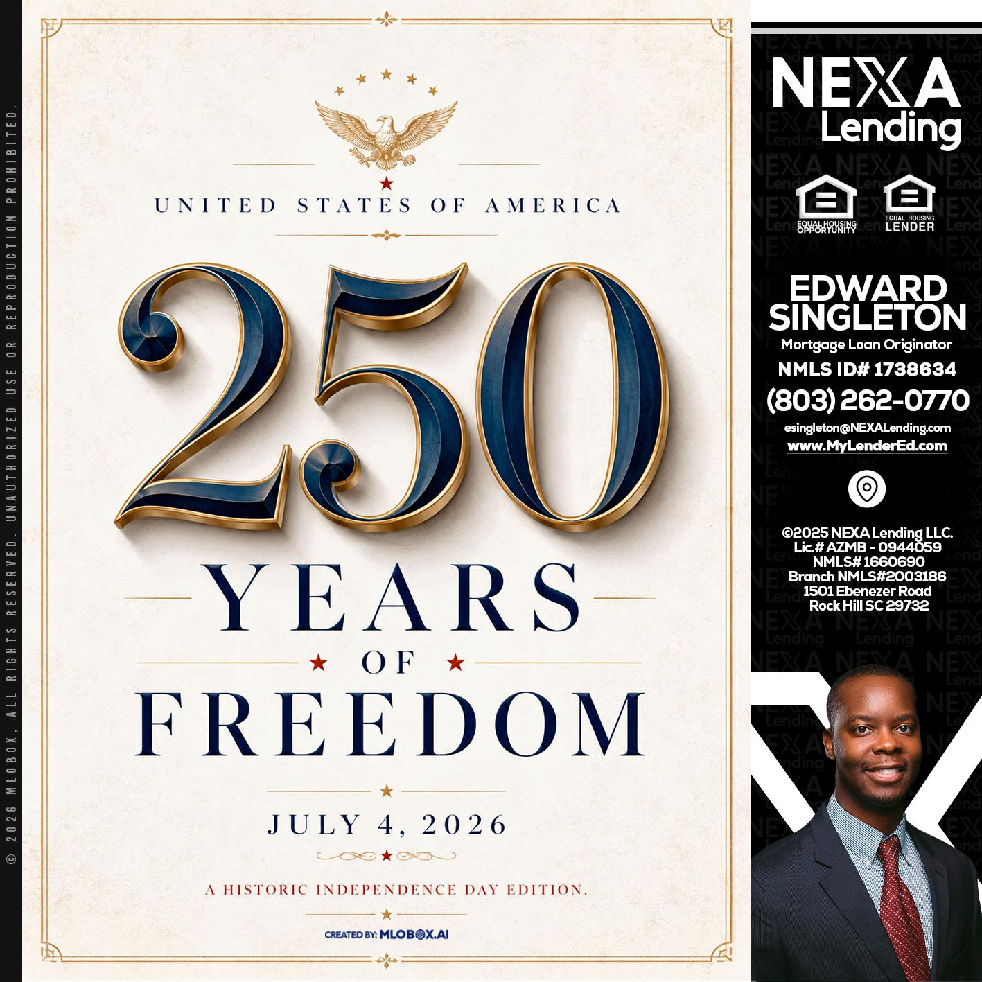 250 YEARS - Edward Singleton -Sr. Mortgage Loan Originator