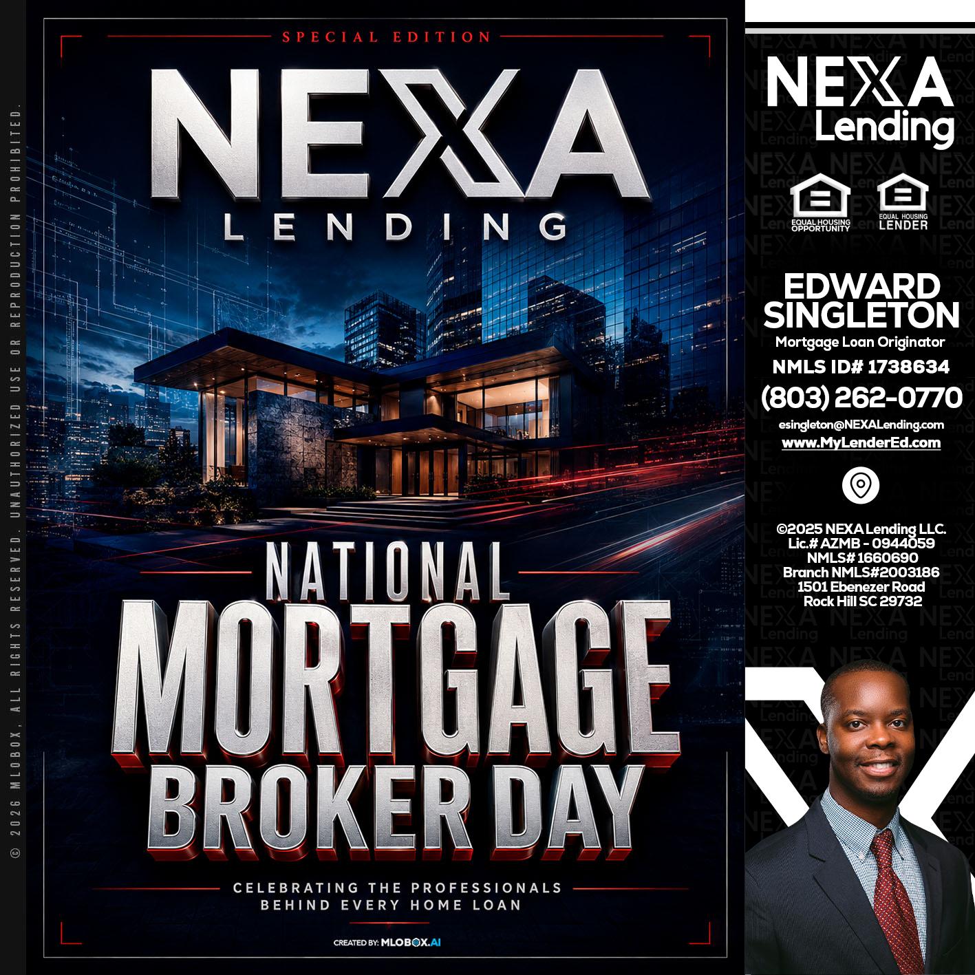 NATIONAL MORTGAGE BROKER DAY - Edward Singleton -Sr. Mortgage Loan Originator