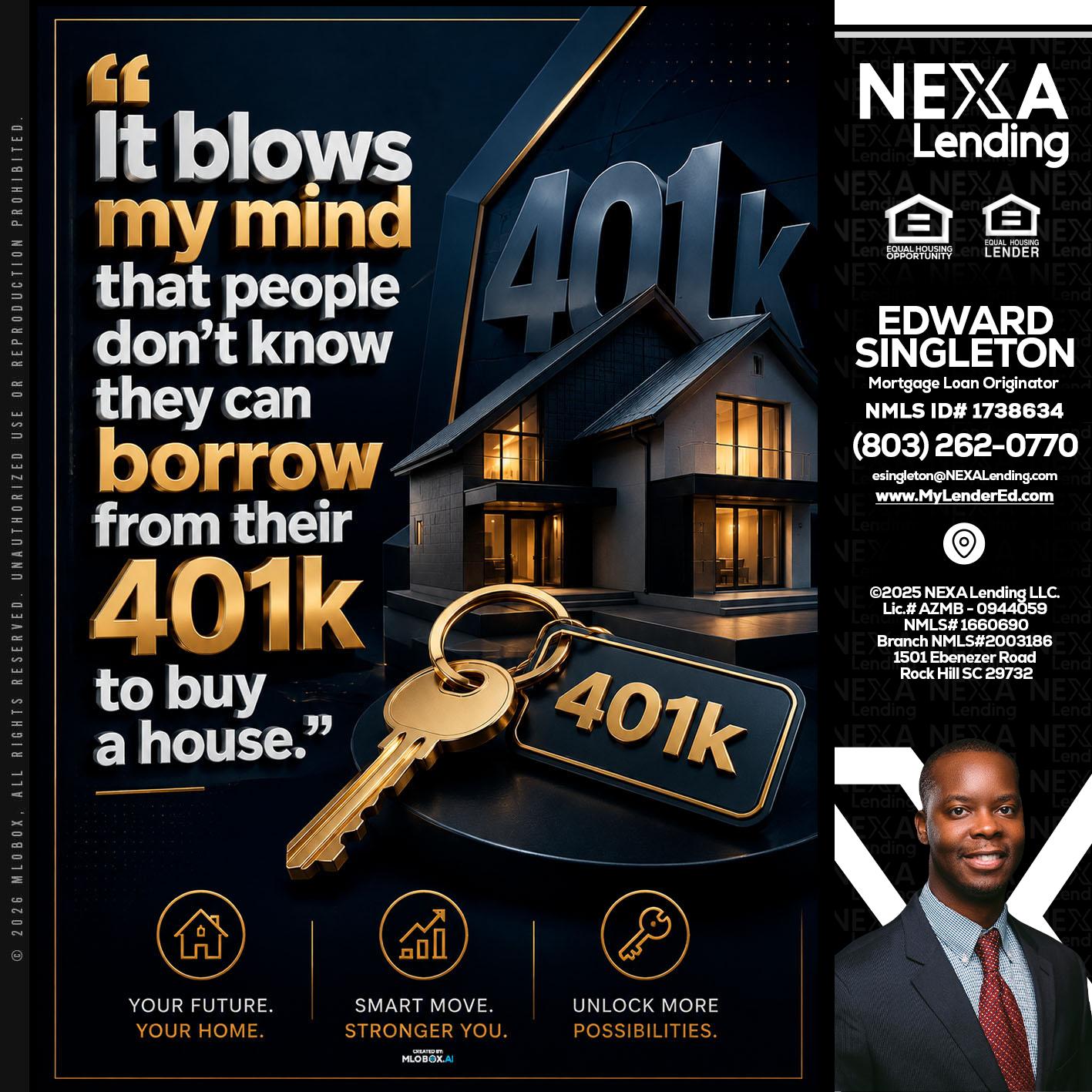401 K - Edward Singleton -Sr. Mortgage Loan Originator