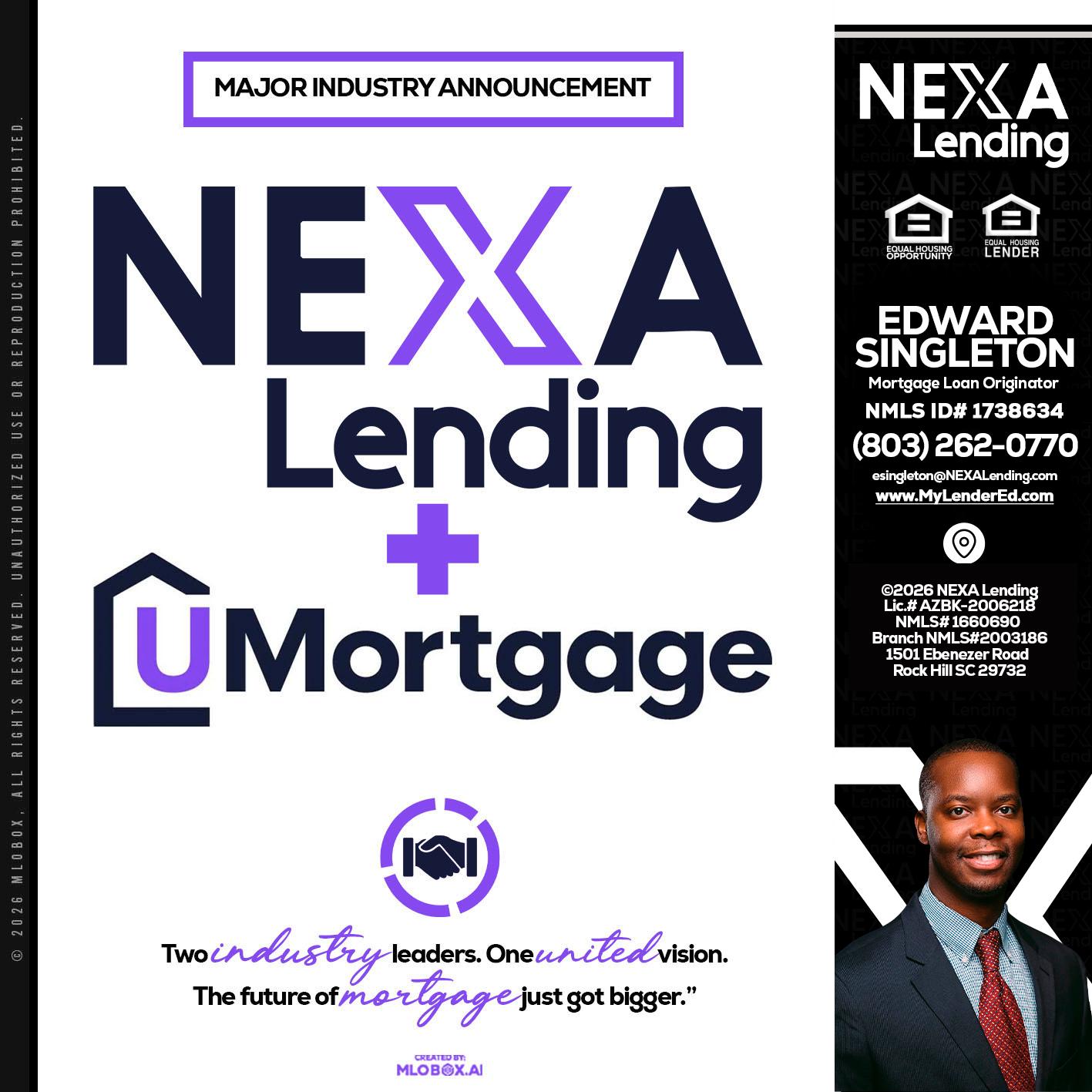 NEXA LENDING U MORTGAGE - Edward Singleton -Sr. Mortgage Loan Originator