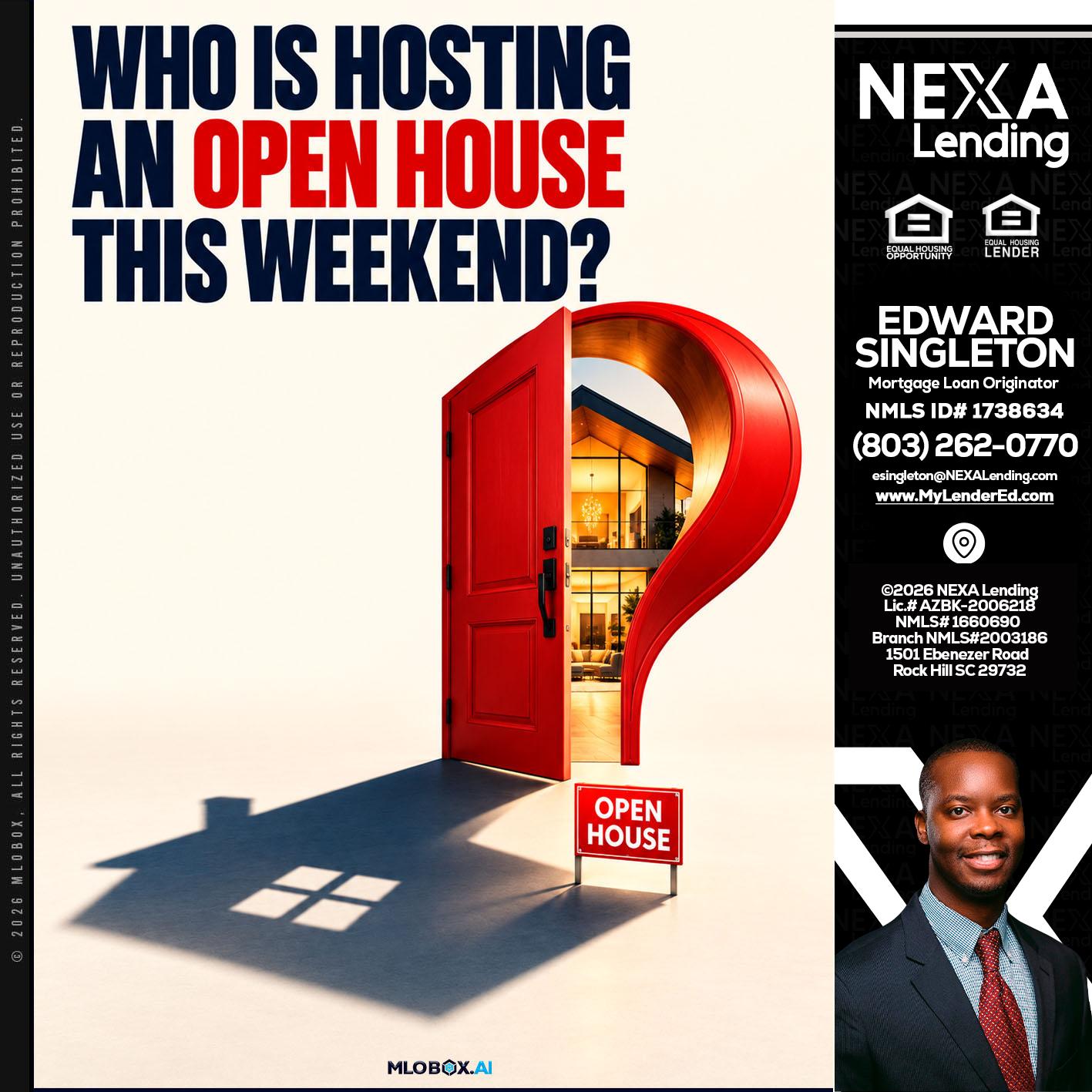 who is hosting - Edward Singleton -Sr. Mortgage Loan Originator